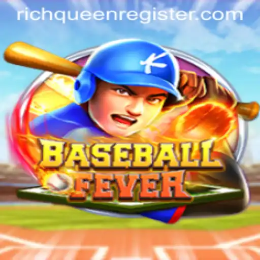 Exploring BaseballFever: A Deep Dive into the World of RICHQUEEN