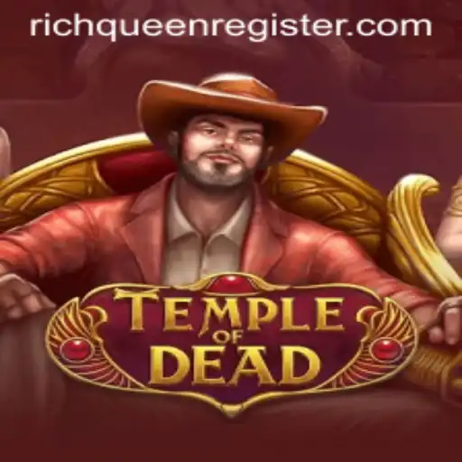 TempleofDead: Immersive Gameplay with the Allure of RICHQUEEN